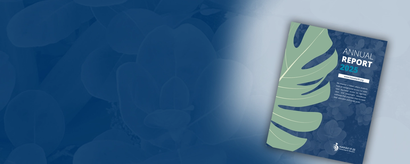 2025 Hawai‘i P-20 Annual Report cover banner